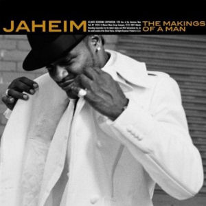 Jaheim Makings Of A Man