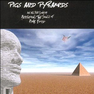 Bruce Kulick Pigs And Pyramids: A Tribute To The Music Of Pink Floyd