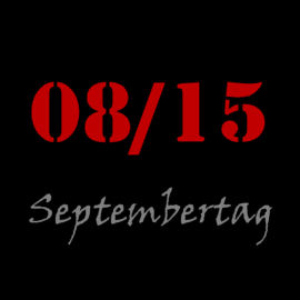 08/15 Septembertag