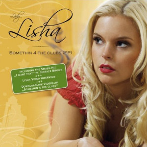 Lisha Somethin 4 The Clubs EP