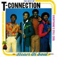 T-Connection The Best Of T-Connection: Everything`s Still Cool