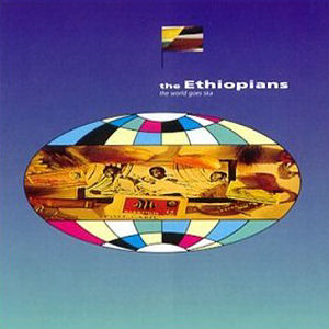 Ethiopians The The World Goes Ska