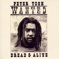 Peter Tosh Wanted Dread & Alive