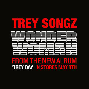 Trey Songz Wonder Woman