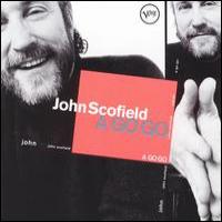 John Scofield A Go Go