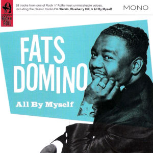 Fats Domino All By Myself