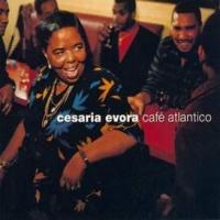 Cesaria Evora Cafe Atlantico