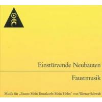 Einsturzende Neubauten Faustmusik