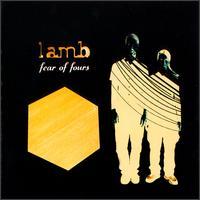 LAMB Fear Of Fours