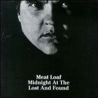 Meat Loaf Midnight at the Lost and Found