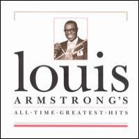 Louis Armstrong All Time Greatest Hits