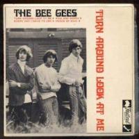 Bee Gees Turn Around, Look At Me