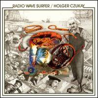 Holger Czukay Radio Wave Surfer