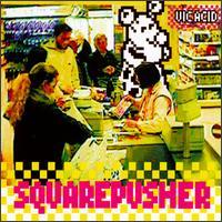 SquarePusher Vic Acid (EP)