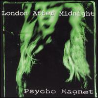 London After Midnight Psycho Magnet