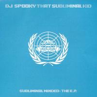 DJ Spooky Subliminal Minded (Single)
