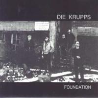 Die Krupps Foundation (Remixes)