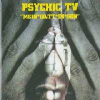 Psychic TV Mein-Goett-in-Gen (Live)