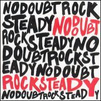 No Doubt Rock Steady