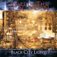 State Of The Union Black City Lights