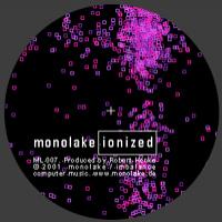 Monolake Ionized Ping Frost (EP)