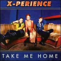 X-Perience Take Me Home