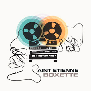 Saint Etienne Boxette (CD1)