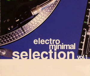 Alex Gopher Electro Minimal Selection Vol.1 (CD1)