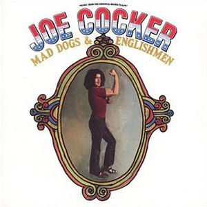 Joe Cocker Mad Dogs & Englishmen (CD1)