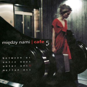 Nightmares on wax Miedzy Nami Cafe 5