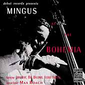 Charles Mingus Mingus At The Bohemia