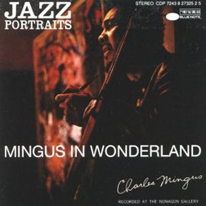 Charles Mingus Mingus In Wonderland