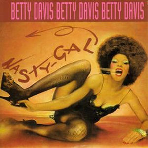 Betty Davis Nasty Gal