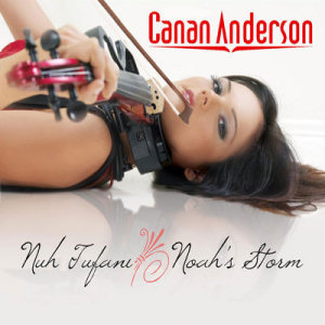 Canan Anderson Nuh Tufan? / Noahs Storm