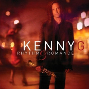 Kenny G Rhythm & Romance