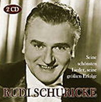 Rudi Schurike Seine Schoensten Lieder, Seine Groessten Erfolge (CD1)