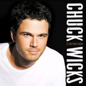 Chuck Wicks Starting Now