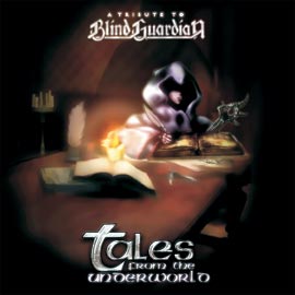 Clone Tales From The Underworld: Tribute To Blind Guardian