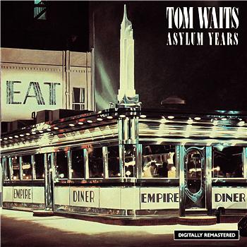 Tom Waits The Asylum Years