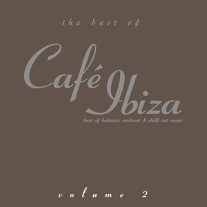 William Orbit The Best Of Cafe Ibiza Vol.2 (CD1)