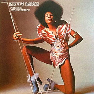 Betty Davis They Say I`m Different (Reissue)