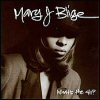 Mary Blige What`s The 411?