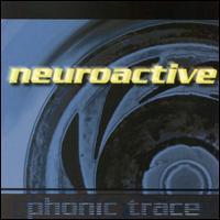 Neuroactive Phonic Trace