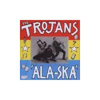 Trojans Ala-Ska
