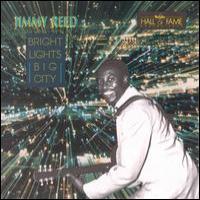 Jimmy Reed Bright Lights, Big City