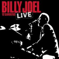 Billy Joel 12 Gardens Live (Cd 1)