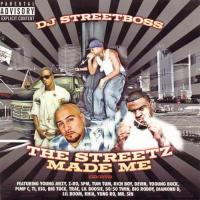 Unknown DJ Street Boss - The Streetz Made Me (Bootleg)