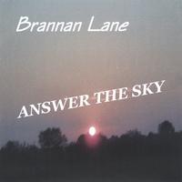 Brannan Lane Answer The Sky
