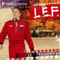 Ferry Corsten L.E.F. (Loud Electronic Ferocious)