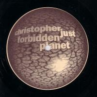 Christopher Just Forbidden Planet (Vinyl)